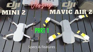 DJI Mini 2  VS. Mavic Air 2: Part 1: Specs & Features | Which Is The Best Drone for Hiking?