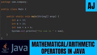 Arithmetic Operators In Java || Maths In Java || Java Tutorial For Beginners