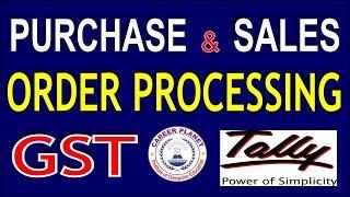 Tally ERP 9-Purchase order Sales order processing in GST |Purchase and Sales order Tally GST