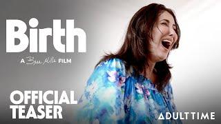 BIRTH: The Third Trimester | A Bree Mills Film | OFFICIAL TEASER #2 | Adult Time