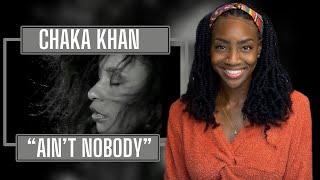 First Time Hearing Chaka Khan - Ain't Nobody | REACTION 