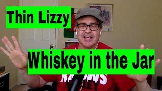 Thin Lizzy,Whiskey in the Jar,Reaction video