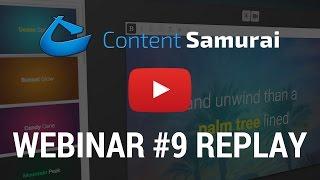 Content Samurai Webinar #9 - We Show You How To Use Content Samurai For Free - For Life!