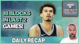 Victor Wembanyama BLOCKS Another EIGHT Shots | Fantasy Basketball Recap