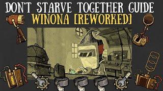 Don't Starve Together Character Guide: Winona [REWORKED]