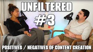 POSITIVE AND NEGATIVES OF BEING A CONTENT CREATOR - #3 DANNY AND ALY UNFILTERED