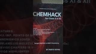 ChemHack Review By ‎@Parth Goyal  #ChemHack #Biohack #neet ‎