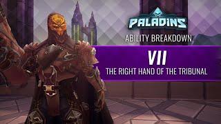 Paladins - Ability Breakdown - VII, The Right Hand of the Tribunal