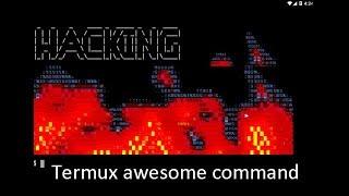 Termux Awesome & Cool Commands in Android ||  Secret Commands of Termux