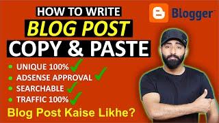 Copy & Paste Blog Post || How to Write Blog Post - Uique Article