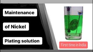 Maintenance of Nickel plating solution #nickel #electroplating #gold #troubleshooting #bright  #diy