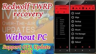 How to install Redwolf Twrp recovery on xiaomi redmi note 4 and Note 3 | OTA Update enable