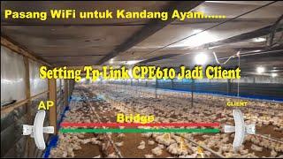 Setting TP Link CPE610 Jadi Client | Konfogurasi CPE610 Client