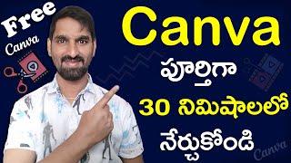 Canva Full Tutorial in Telugu | Best Photo Editor | Learn Canva in 30 Minutes