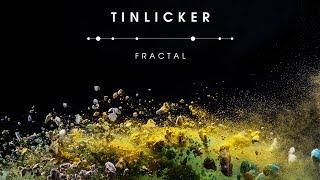 Tinlicker - Fractal