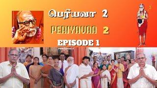 Periyavaa 2 - Epi 1 - (With Subtitles in English)  #periyava #bombaychanakya #karma #kanchimahan