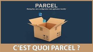 Une Introduction à Parceljs pour Débutants - Tutoriel Français 2018