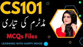 CS101 midterm preparation 2024 |cs101 midterm mcqs |cs101 midterm MCQs Files | مڈ ٹرم کی تیاری