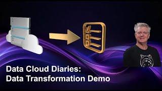 Data Cloud Diaries, Data Transformation Demo