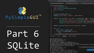 Intro to PySimpleGUI - Part 6 - Integrating SQLite Databases