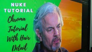 Nuke Tutorial - New Technique To Remove Chroma With Hair Detail | Green Screen Removal in Nuke