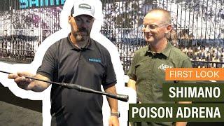 Shimano Poison Adrena A | First Look with JP DeRose