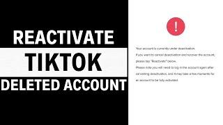 How to Reactivate a Deleted TikTok Account 2023 (LATEST GUIDE)