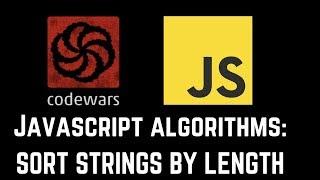 JavaScript Algorithms: Sort Array by String Length