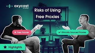 Why Should You Buy Proxies Instead of Using Free Ones? | OxyCast