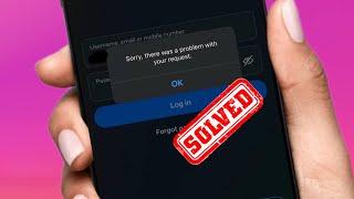 How to fix instagram login error sorry there was a problem with your request 2024 / iPhone / Android