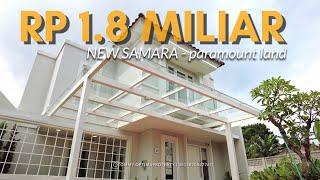 Rumah gading serpong under 2M? Ada ! NEW SAMARA VILLAGE dengan facade american classic 8x10 Rp 1.8M