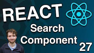 Build and Style a Search Component - React Tutorial 27