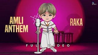 Amli Anthem (Official Audio) - RAKA / Amli Anthem