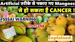 Think before Eating Mangoes ! Artificially Ripened Mangoes can cause cancer | Explained