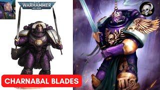 30K LORE: CHARNABAL BLADES: WEAPONS OF DUELISTS AND ASSASSINS