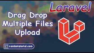 Laravel Drag Drop Upload Multiple Files using Dropzone JS