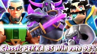 Win rate 98% with Classic PEKKA BRIDGE SPAM-Clash Royale