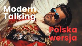 Modern Talking śpiewa po polsku - You're My Heart, You're My Soul (Vatras390)