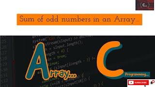 sum of odd positive numbers in an Array||c programming 