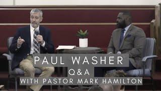 Paul Washer - Q&A with Pastor Mark Hamilton