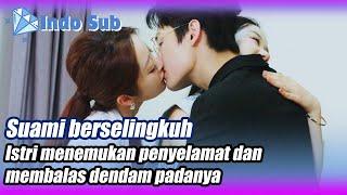 [Indo Sub]After her husband cheated on her, she took cruel revenge#BintangBerlian