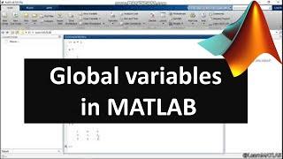 Global Variables in MATLAB | Introduction to MATLAB | Chapter 7