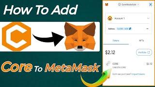 How to Add Core Network In MetaMask | Add Core To Metamask |