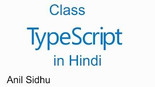 Typescript Hindi tutorial #11 class