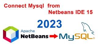 Connect Mysql  from Netbeans IDE 15 with Create Tables