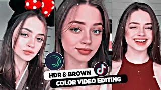 Alight Motion HDR & Brown Color Video Editing | TikTok Trend | Brown Effect | Alight motion