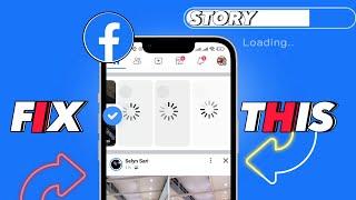 How To Fix Facebook Messenger Story Keeps Loading Today | Solve Facebook Story not Working