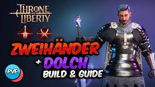 GROßSCHWERT & DOLCH | Build & Waffen Guide PVE - Throne and Liberty Waffenkombination - Krieger