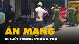 Điều tra án mạng một phụ nữ bị giết trong phòng trọ, nghi phạm uống thuốc trừ sâu