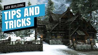 Ark: Building Tips & Tricks